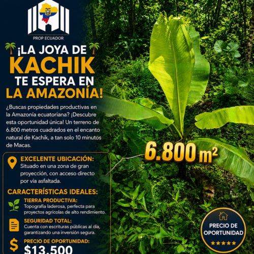 LA JOYA DE KACHIK TE ESPERA EN LA AMAZONÍA
